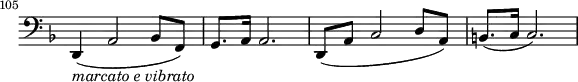 
\relative c \new Staff \with { \remove "Time_signature_engraver" } {
  \key d \minor \time 4/4 \clef bass
  \set Staff.midiInstrument = "cello"
  \set Score.tempoHideNote = ##t \tempo 4 = 128
  \set Score.currentBarNumber = #105 \bar ""
  d, 4_\markup { \italic {marcato e vibrato} }( a'2 bes8 f) g8. a16 a2. d,8( a' c2 d8 a) b8.( c16 c2.) }
