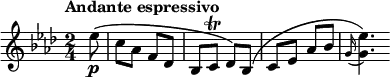 \relative a'' {
\key aes \major
\time 2/4
\tempo "Andante espressivo"
\tempo 4 = 45
\partial 8
\( ees8\p
c aes f des
bes c\trill des\) bes \( c ees aes bes
\appoggiatura { g16 }
<g ees'>4.\)
}