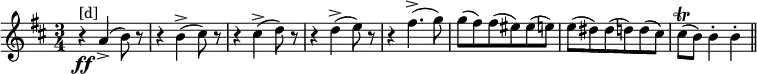 \relative c'''{\set Score.tempoHideNote = ##t \tempo 2. = 69 \key d \major \time 3/4 r4\ff^"[d]" a,->( b8) r r4 b->( cis8) r r4 cis->( d8) r r4 d->( e8) r r4 fis4.->( g8) g( fis) fis( eis) eis( e) e( dis) dis( d) d( cis) cis\trill( b) b4-. b-. \bar "||"}