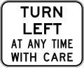 (R2-16) Turn Left at Any Time with Care