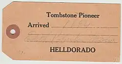 Edith's Helldorado Days Tag, stating she arrived in Tombstone in 1884