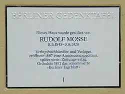 Berlin memorial plaque for Rudolf Mosse at the Mosse pen.