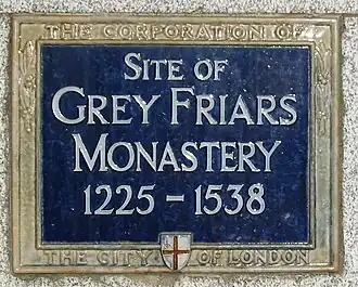 Blue plaque marking the site of the London Greyfriars