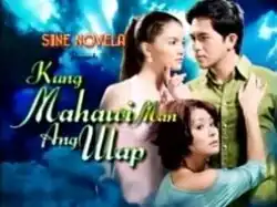 An image of Nadine Samonte, Dennis Trillo and Iwa Moto, over a blue background. The series title is displayed on the left side of the image. The text "Sine Novela Presents" is written above the series title.