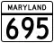 Maryland Route 695 marker