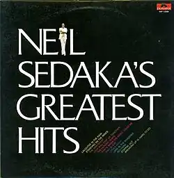 Polydor release of Neil Sedaka's Greatest Hits from outside of the United States