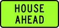 House Ahead (house-carrying truck convoy ahead)