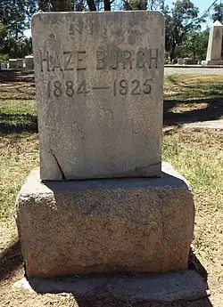 Grave-site of William "Haze" Hazelton Burch (1884–1925)