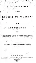 Title page reads "A Vindication of the Rights of Woman: with Strictures on Political and Moral Subjects. By Mary Wollstonecraft. London: Printed for J. Johnson, No. 72, St. Paul's church-Yard. 1792."