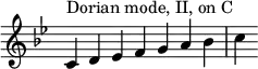 {
\key c \dorian
\override Score.TimeSignature #'stencil = ##f
\relative c' {
\clef treble
\time 7/4 c4^\markup { Dorian mode, II, on C } d es f g a bes c
} }