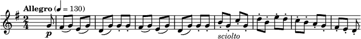 \relative c'' {
\version "2.18.2"
\key g \major
\numericTimeSignature
\time 2/4
\tempo "Allegro" 4 = 130
s4. g8\p fis (g) e (g) d (g) g-. g-.
fis (g) e (g) d (g) g-. g-.
b-. _\markup { \italic "sciolto"} g-. c-. g-. d'-. b-. e-. d-.
c-. b-. a-. g-. fis-. e-. d-.
}