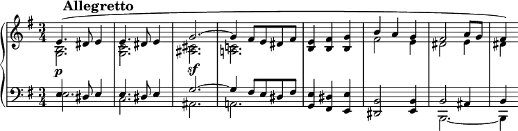 \version "2.14.1"
\relative c' {
	\new PianoStaff <<
		\new Staff {
			#(set-global-staff-size 15)
			\mark \markup{\bold "        Allegretto"}
			\key g \major
			\time 3/4
			<<
				{ e4.\( dis8 e4
				e4. dis8 e4
				g2.~ g4 fis8 e dis fis
				<b, e>4 <b fis'> <b g'>
				b' a g
				fis2 a8 g
				fis4\) }
				\\
				{ <g, b>2.\p
				<g c>2.
				<ais cis>2.\sf
				<a! c!>2.
				s2.
				fis'2 e4
				dis2 e4
				dis }
			>>
		}
		\new Staff {
			\key g \major
			\clef bass
			<<
				{ e,4\( s8 dis e4
				e4. dis8 e4
				g2.~ g4 fis8 e dis fis
				<g, e'>4 <fis dis'> <e e'>
				<dis b'>2 <e b'>4
				b'2 ais4
				b }
				\\
				{ e2. c ais a! s1.
				b,2.~ b4 }
			>>
		}
	>>
}
