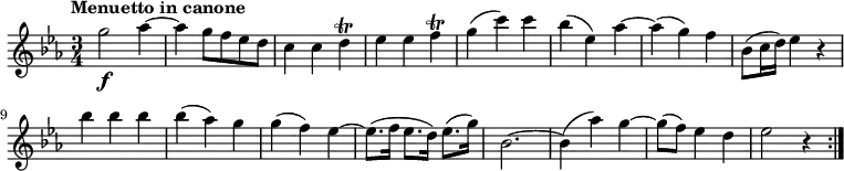\relative c'' {
\version "2.18.2"
\key ees \major
\tempo "Menuetto in canone"
\time 3/4
\tempo 4 = 120
g'2\f aes4 ~
aes g8 f ees d
c4 c d\trill
ees ees f\trill
g (c) c
bes (ees,) aes
~ aes (g) f
bes,8 (c16 d) ees4 r
bes' bes bes
bes (aes) g
g (f) ees ~
ees8. (f16 ees8. d16)
ees8. (g16)
bes,2. ~
bes4 (aes') g ~
g8 (f) ees4 d
ees2 r4 \bar ":|."
}