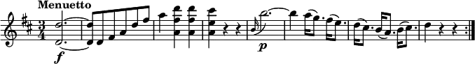 
\relative c'' {
   \version "2.18.2"
   \key d \major
   \time 3/4
   \tempo "Menuetto"
    <d, d'>2.\f ~
    <d d'>8 d8 fis a d fis
    a4 <a, fis'  d'> <a fis'  d'>
    <a e'  cis'> r4 r4
    \grace b16 (b'2.)\p ~
    b4 a16 (g8.) fis16 (e8.)
    d16 (cis8.) b16 (a8.) b16 (cis8.)
    d4 r4 r4  \bar ":|."
}
