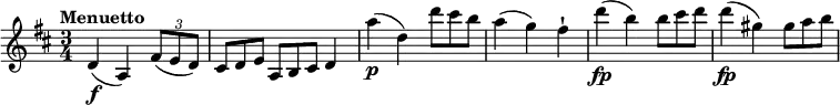 \relative c'' {
\version "2.18.2"
\key d \major
\time 3/4
\tempo "Menuetto"
d,4 \f (a) \tuplet 3/2 { fis'8 (e d) } \scaleDurations 2/3 { cis8 d e } \scaleDurations 2/3 {a,8 b cis} d4
a''4\p (d,) \scaleDurations 2/3 { d'8 cis b }
a4 (g) fis-!
d'4\fp (b) \scaleDurations 2/3 { b8 cis d }
d4\fp (gis,) \scaleDurations 2/3 { gis8 a b }
}