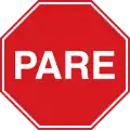 Pare / Stop (usada en la mayor parte de América del Sur).