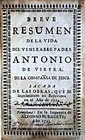 Resumen de la vida del jesuita Antonio Vieira impreso en Pamplona en 1735 a partir de una biografía publicada en Barcelona el año anterior