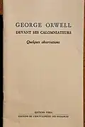 George Orwell devant ses calomniateurs, en coedición con la Encyclopédie des Nuisances.