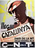 Cartel en catalán para el diario Catalunya: Leed Catalunya. Diario de la noche. Organo regional de la Confederación Nacional del Trabajo.