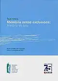 Memòria sense exclusions:Història de tots, Barcelona, 2007.
