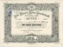 Acción fundacional de la "Neue Theater-Aktiengesellschaft" de Fráncfort del Meno por 250 marcos, emitida en julio de 1877. La cesión de la ópera y el teatro a la sociedad se basaba en el contrato celebrado con la ciudad de Fráncfort del Meno el 21 de febrero de 1877, que sólo expiró en 1929 tras seis prórrogas.