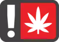 Símbolo de un rectángulo redondeado con contorno gris oscuro que contiene un cuadrado rojo con una hoja de marihuana blanca a la derecha y un signo de exclamación blanco sobre fondo gris oscuro a la izquierda.