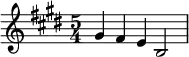 \relative c'' {\time 5/4 \key e \major gis4 fis e b2 |}