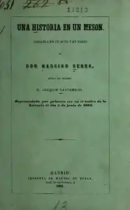 Una historia en un mesón. Zarzuela en un acto y verso de Narciso Serra.